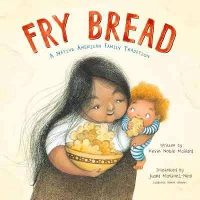 Smažený chlieb: Príbeh indiánskej rodiny - Fry Bread: A Native American Family Story