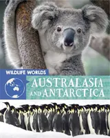 Svety divokej prírody: Austrália a Antarktída - Wildlife Worlds: Australasia and Antarctica