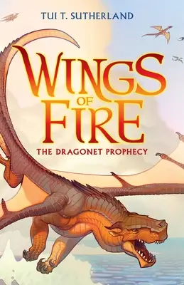 Dračie proroctvo - The Dragonet Prophecy