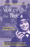 Hlasy z modrej: Skutočný život policajtiek - Voices from the Blue: The Real Lives of Policewomen