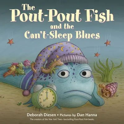 Ryba Pout-Pout a blues, keď sa nedá spať - The Pout-Pout Fish and the Can't-Sleep Blues