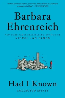 Keby som to bol vedel: Zbierka esejí - Had I Known: Collected Essays
