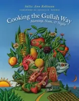 Varenie na gulašský spôsob, ráno, v poludnie a v noci - Cooking the Gullah Way, Morning, Noon, and Night