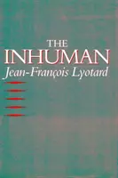 Neľudské: Úvahy o čase - Inhuman: Reflections on Time