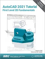 AutoCAD 2021 Tutoriál Prvá úroveň 2D základov - AutoCAD 2021 Tutorial First Level 2D Fundamentals