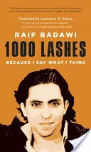 1000 Lashes: Pretože hovorím, čo si myslím - 1000 Lashes: Because I Say What I Think