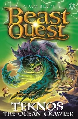 Beast Quest: Teknos the Ocean Crawler: Séria 26 Kniha 1 - Beast Quest: Teknos the Ocean Crawler: Series 26 Book 1