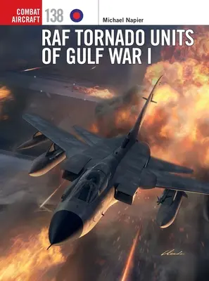 Jednotky RAF Tornado v prvej vojne v Perzskom zálive - RAF Tornado Units of Gulf War I