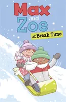 Max a Zoe o prestávke - Max and Zoe at Break Time