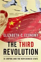 Tretia revolúcia: Si Ťin-pching a nový čínsky štát - The Third Revolution: Xi Jinping and the New Chinese State