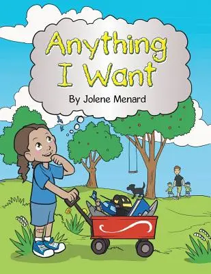 Čokoľvek chcem - Anything I Want
