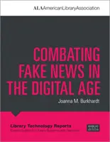 Boj proti falošným správam v digitálnom veku - Combating Fake News in the Digital Age