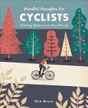 Rozumné myšlienky pre cyklistov: Hľadanie rovnováhy na dvoch kolesách - Mindful Thoughts for Cyclists: Finding Balance on Two Wheels