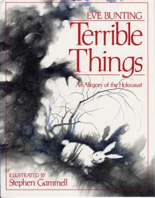 Strašné veci: Alegória holokaustu - Terrible Things: An Allegory of the Holocaust