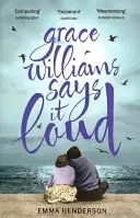 Grace Williamsová to hovorí nahlas - Grace Williams Says It Loud