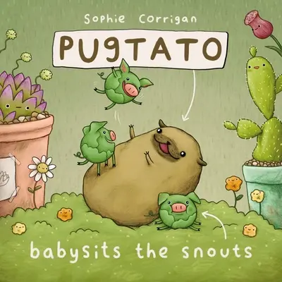 Mopslík opatruje ňufáčikov - Pugtato Babysits the Snouts