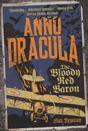 Anno Dracula 1918: Krvavý červený barón - Anno Dracula 1918: The Bloody Red Baron