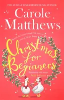 Vianoce pre začiatočníkov - Zamilujte si dokonalé sviatočné čítanie z bestselleru Sunday Times - Christmas for Beginners - Fall in love with the ultimate festive read from the Sunday Times bestseller