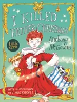 Zabil som otca Vianoc - I Killed Father Christmas