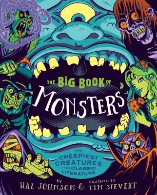 Veľká kniha príšer: Najdesivejšie príšery z klasickej literatúry - The Big Book of Monsters: The Creepiest Creatures from Classic Literature