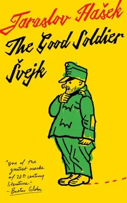 Dobrý vojak Švejk a jeho osudy vo svetovej vojne: Preklad Cecil Parrott. s pôvodnými ilustráciami Josefa Ladu. - The Good Soldier Svejk and His Fortunes in the World War: Translated by Cecil Parrott. with Original Illustrations by Josef Lada.