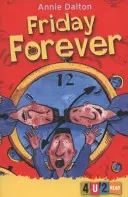 Piatok navždy - Friday Forever