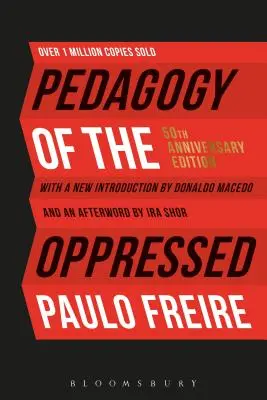 Pedagogika utláčaných: Vydanie pri príležitosti 50. výročia - Pedagogy of the Oppressed: 50th Anniversary Edition