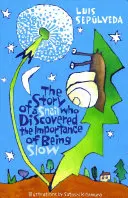 Príbeh slimáka, ktorý zistil, aké dôležité je byť pomalý - The Story of a Snail Who Discovered the Importance of Being Slow