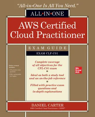 AWS Certified Cloud Practitioner All-in-One Exam Guide (Exam CLF-C01)