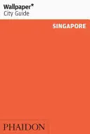 Tapety* Sprievodca mestom Singapur - Wallpaper* City Guide Singapore