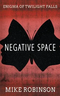 Negatívny priestor: Mrazivý príbeh hrôzy - Negative Space: A Chilling Tale of Terror