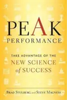 Špičkový výkon: Zlepšite svoju hru, vyhnite sa vyhoreniu a prosperujte vďaka novej vede o úspechu - Peak Performance: Elevate Your Game, Avoid Burnout, and Thrive with the New Science of Success