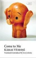 Poď ku mne - Come to Me