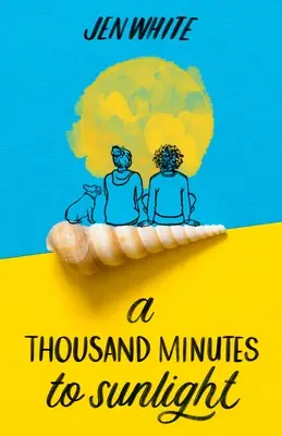 Tisíc minút k slnku - A Thousand Minutes to Sunlight