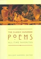 Klasická stovka básní: Vždy obľúbené - The Classic Hundred Poems: All-Time Favorites