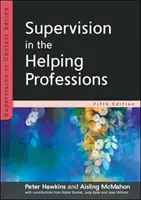 Supervízia v pomáhajúcich profesiách - Supervision in the Helping Professions