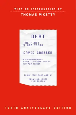 Dlh: Prvých 5 000 rokov, aktualizované a rozšírené vydanie - Debt: The First 5,000 Years, Updated and Expanded
