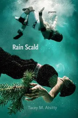 Rain Scald: Básne - Rain Scald: Poems