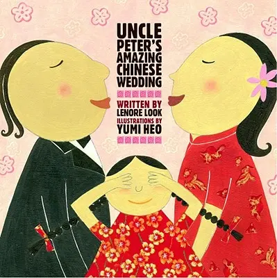 Úžasná čínska svadba strýka Petra - Uncle Peter's Amazing Chinese Wedding