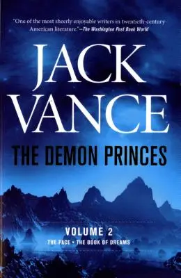 Kniežatá démonov, zväzok 2: Tvár * Kniha snov - The Demon Princes, Vol. 2: The Face * the Book of Dreams