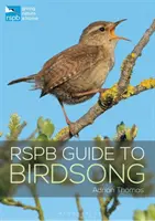 Rspb Sprievodca vtáčím spevom - Rspb Guide to Birdsong