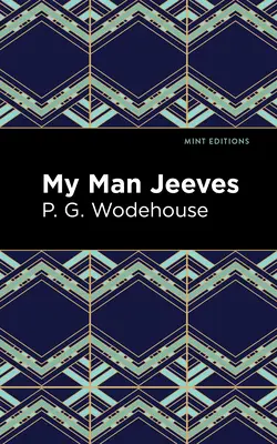 Môj muž Jeeves - My Man Jeeves