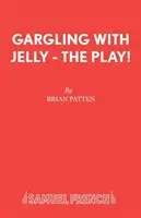 Kloktanie želé - Hra! - Gargling with Jelly - The Play!