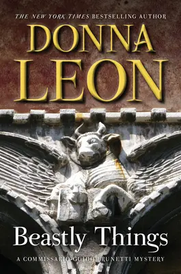Zvieracie veci: Záhada komisára Guida Brunettiho - Beastly Things: A Commissario Guido Brunetti Mystery