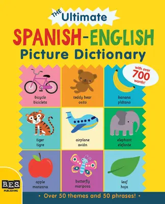 Veľký španielsko-anglický obrázkový slovník - The Ultimate Spanish-English Picture Dictionary