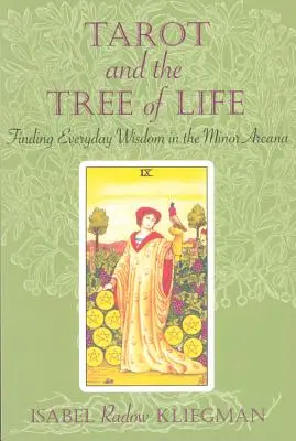 Tarot a strom života: Nájsť každodennú múdrosť v malých arkánach - Tarot and the Tree of Life: Finding Everyday Wisdom in the Minor Arcana