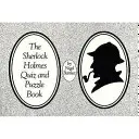 Kniha kvízov a hádaniek o Sherlockovi Holmesovi - Sherlock Holmes Quiz and Puzzle Book