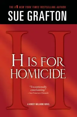 H is for Homicide (H ako vražda): A Kinsey Millhone Novel - H Is for Homicide: A Kinsey Millhone Novel
