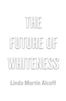 Budúcnosť belošstva - The Future of Whiteness
