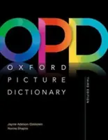 Oxford Picture Dictionary Third Edition: Jednojazyčný slovník - Oxford Picture Dictionary Third Edition: Monolingual Dictionary